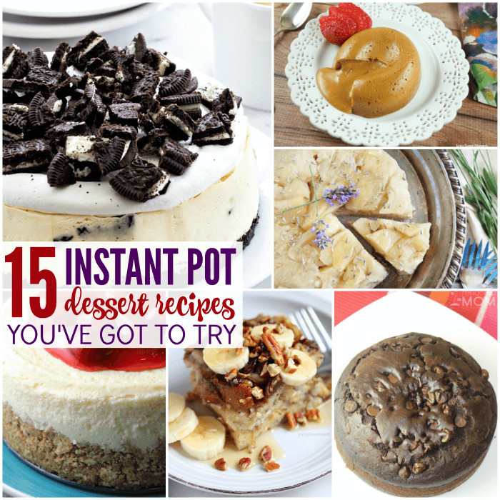 Instant Pot Dessert
 Instant Pot Dessert Recipes