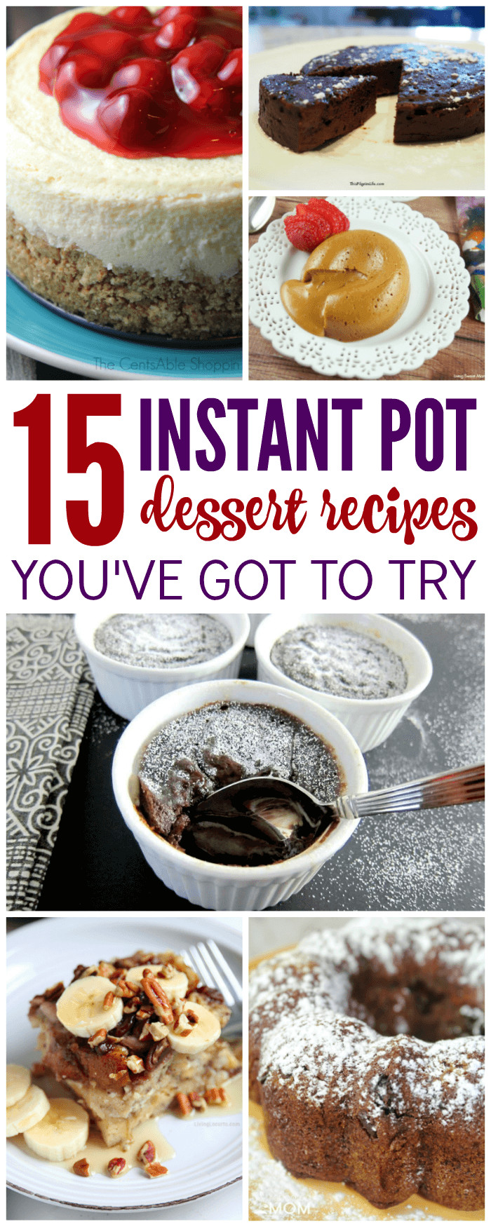 Instant Pot Desserts Easy
 Instant Pot Dessert Recipes