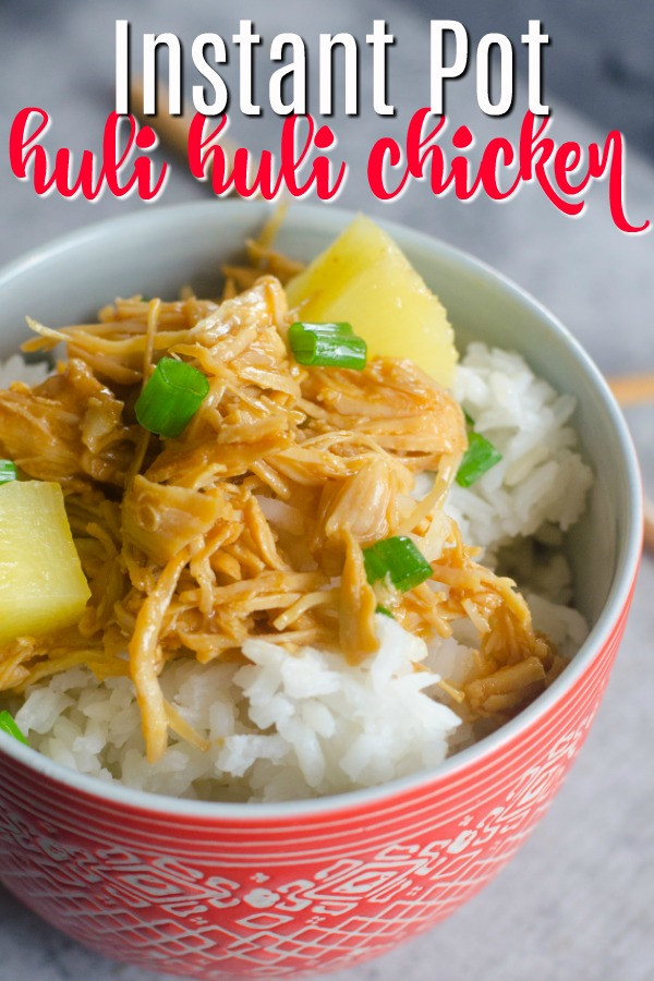 Instant Pot Healthy Chicken Recipes
 Huli Huli Pressure Cooker Chicken