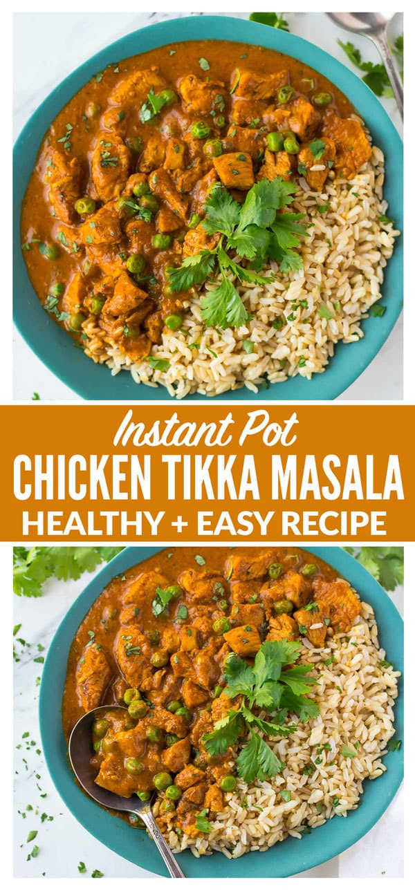 Instant Pot Healthy Chicken Recipes
 Healthy Instant Pot Chicken Tikka Masala