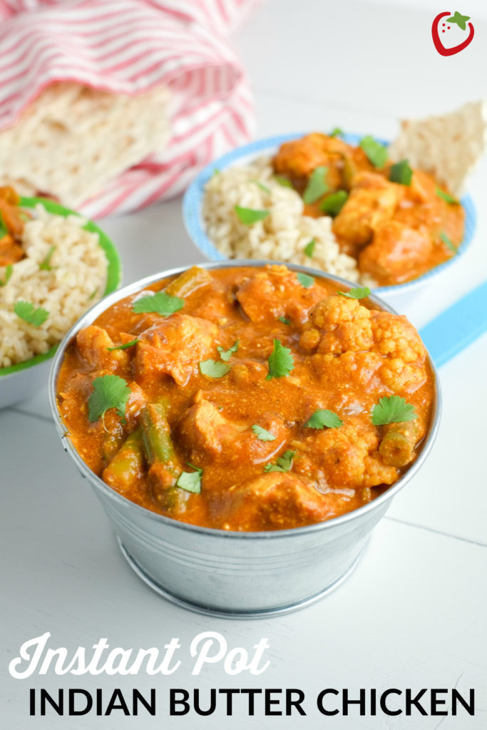 Instant Pot Indian Recipes
 Instant Pot Indian Butter Chicken Recipe