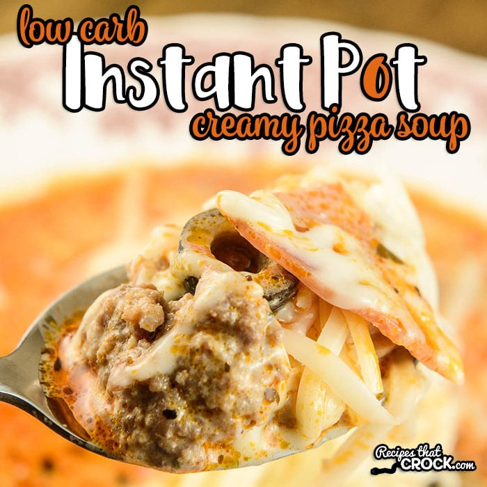 Instant Pot Low Carb Recipes
 Low Carb Instant Pot Creamy Pizza Soup Recipes That Crock