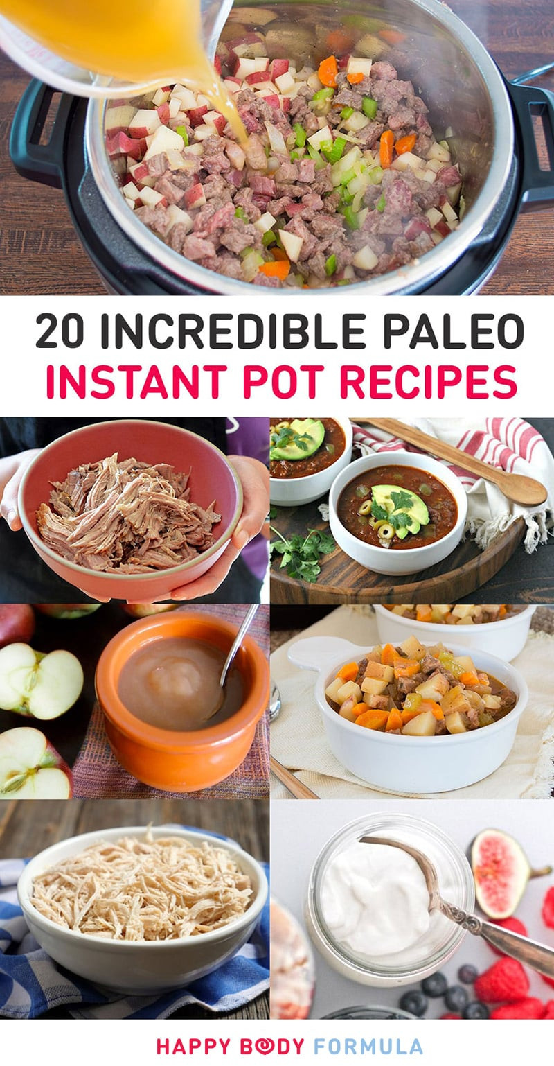 Instant Pot Paleo Recipes
 20 Incredible Paleo Instant Pot Pressure Cooker Recipes