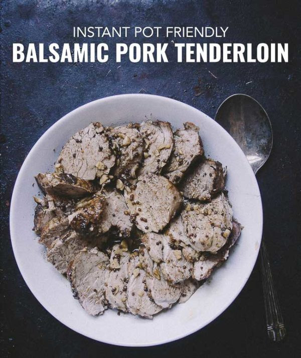 Instant Pot Pork Loin
 Instant Pot Balsamic Pork Tenderloin Bacon is Magic