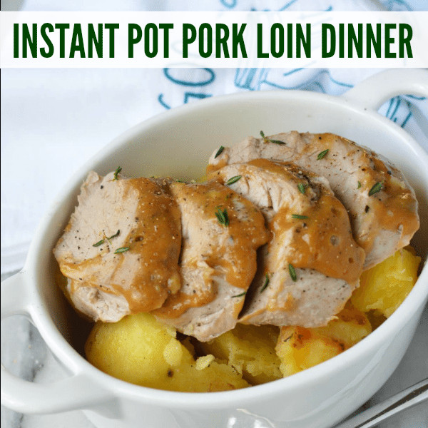 Instant Pot Pork Loin Recipe
 Easy Instant Pot Pork Tenderloin Dinner Juggling Act Mama