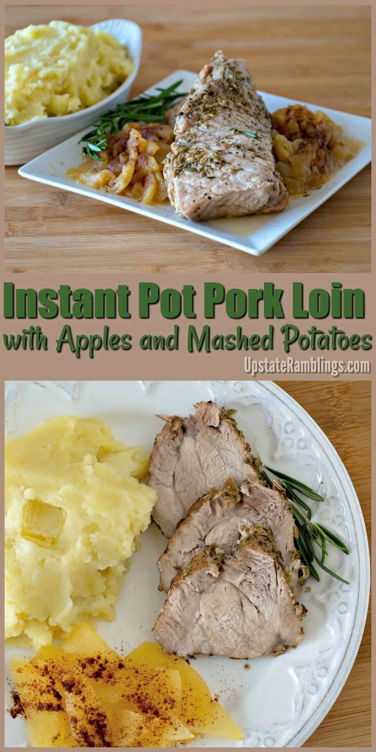 Instant Pot Pork Loin Recipes
 Instant Pot Pork Loin with Apples and Mashed Potatoes