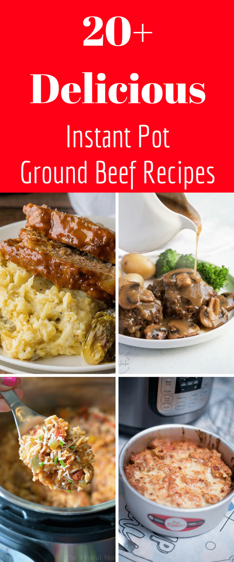 Instant Pot Recipes Beef
 20 of the BEST Instant Pot Ground Beef Recipes