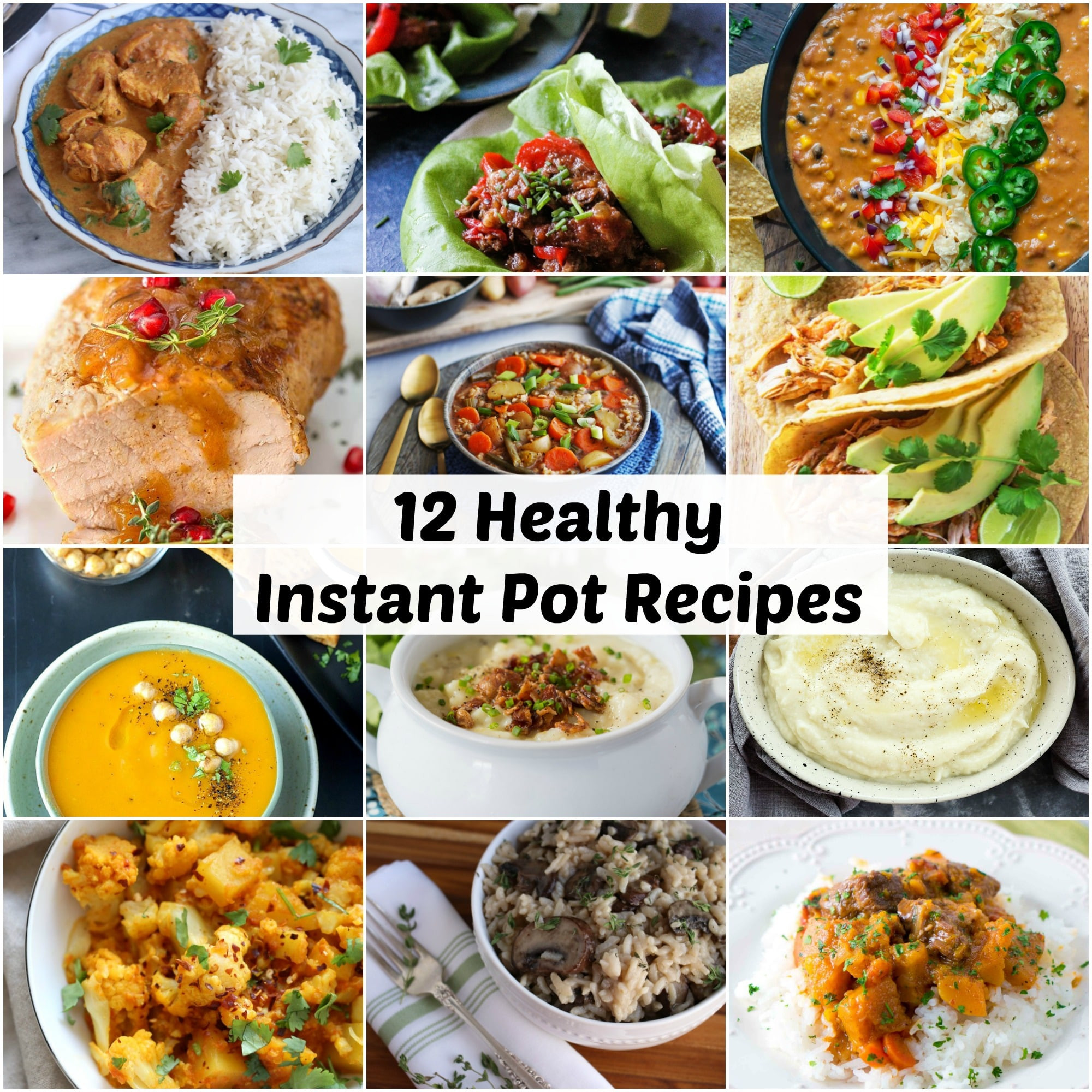 Instant Pot Recipes Healthy
 12 Healthy Instant Pot Recipes