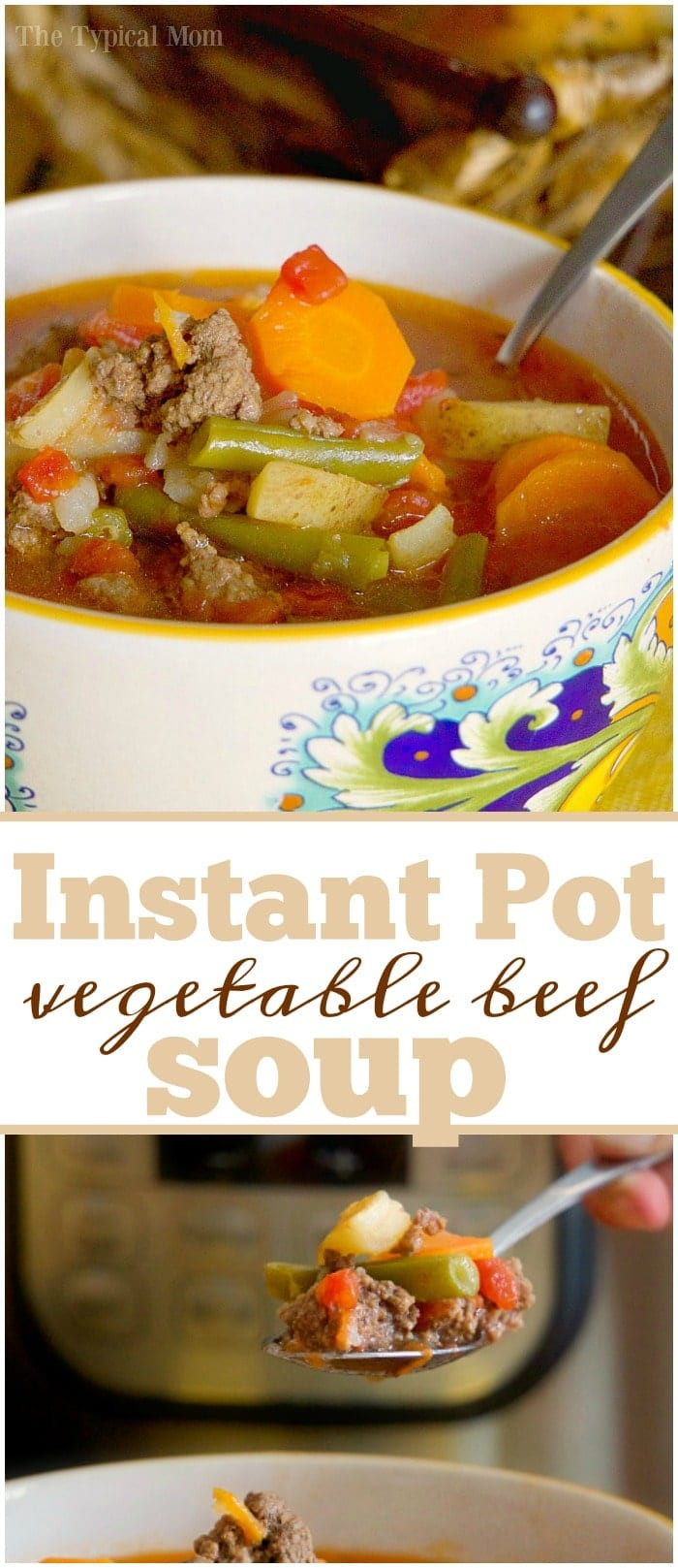 Instant Pot Recipes Vegetarian
 Instant Pot Ve able Beef Soup · The Typical Mom