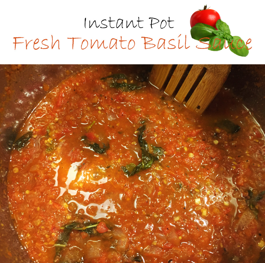 Instant Pot Tomato Sauce
 Instant Pot Fresh Tomato Basil Sauce ⋆ Skinny Me Recipes