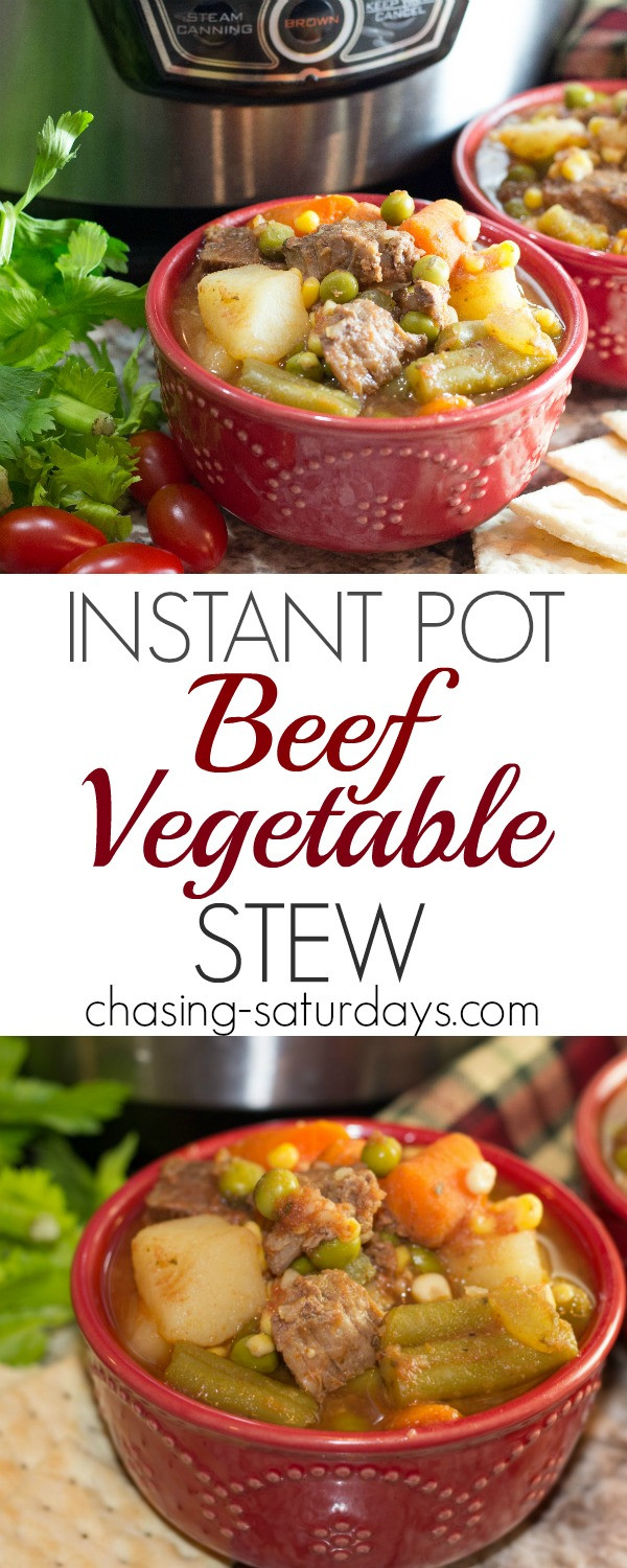 Instant Pot Vegetable Stew
 Chasing Saturdays Instant Pot Beef Ve able Stew