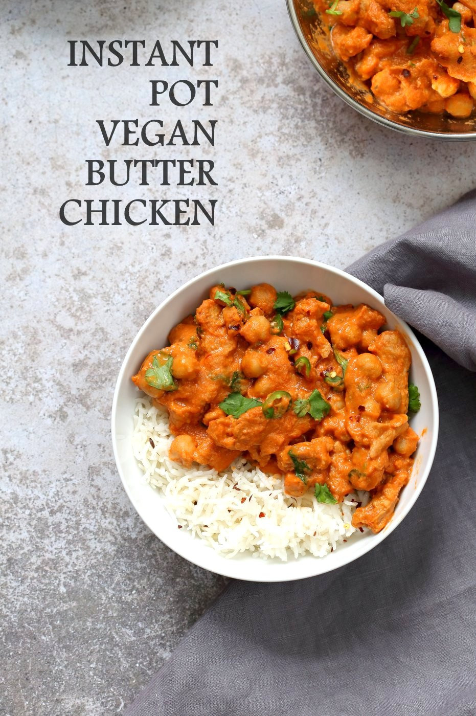 Instant Pot Vegetarian Recipes
 Instant Pot Vegan Butter Chicken with Soy Curls