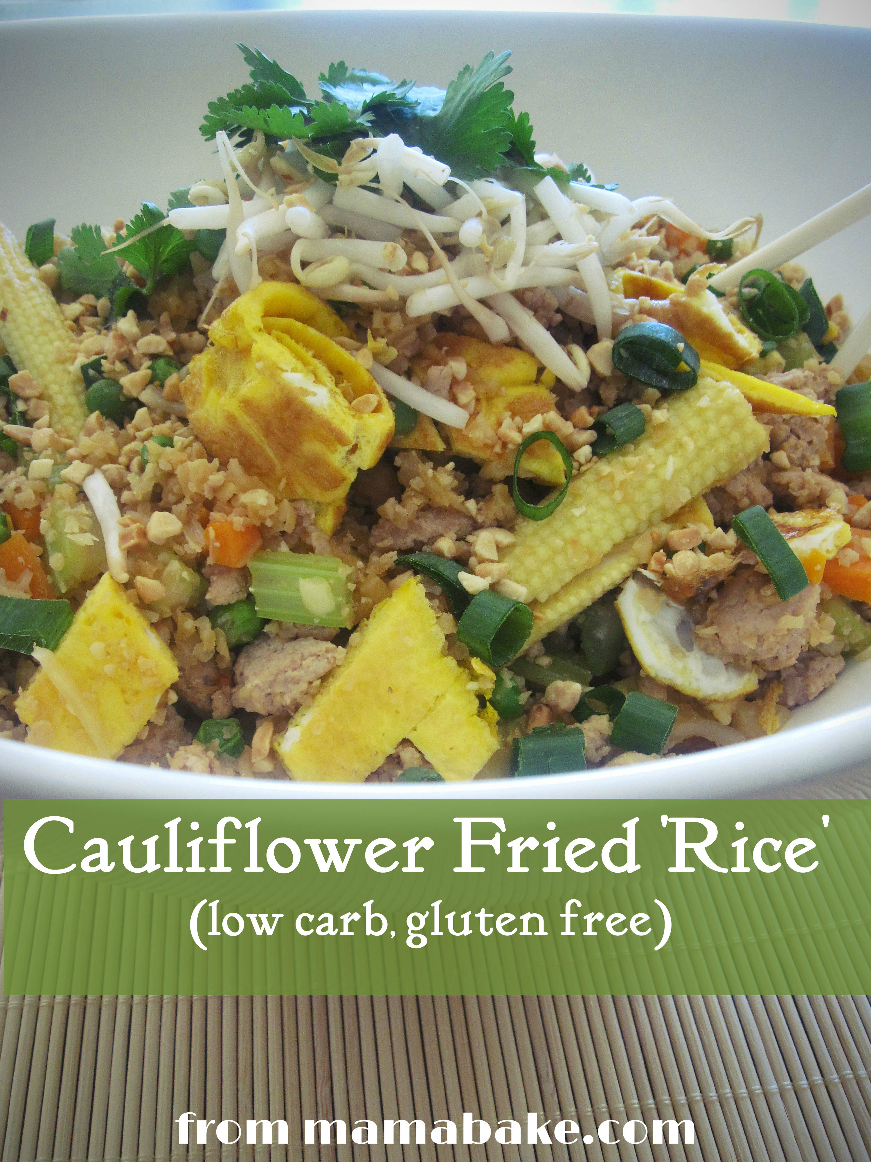 Is Cauliflower Low Carb Cauliflower Fried Rice Low Carb Gluten Free MamaBake