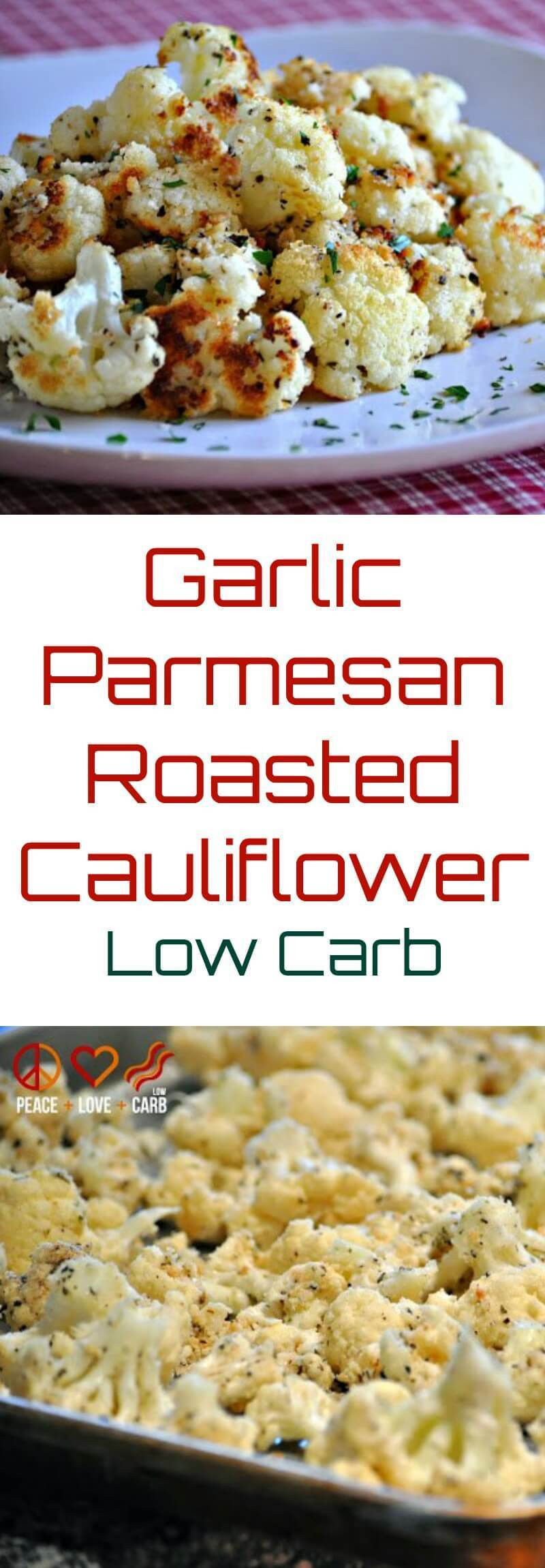 Is Cauliflower Low Carb Garlic Parmesan Roasted Cauliflower Low Carb Gluten