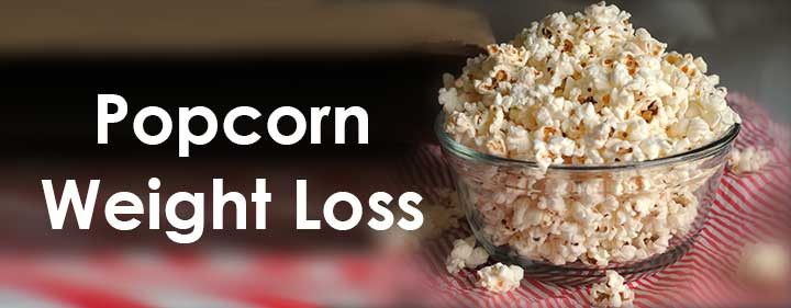 Is Corn Good For Weight Loss
 Popcorn Weight Loss Is Popcorn Healthy Good for Weight