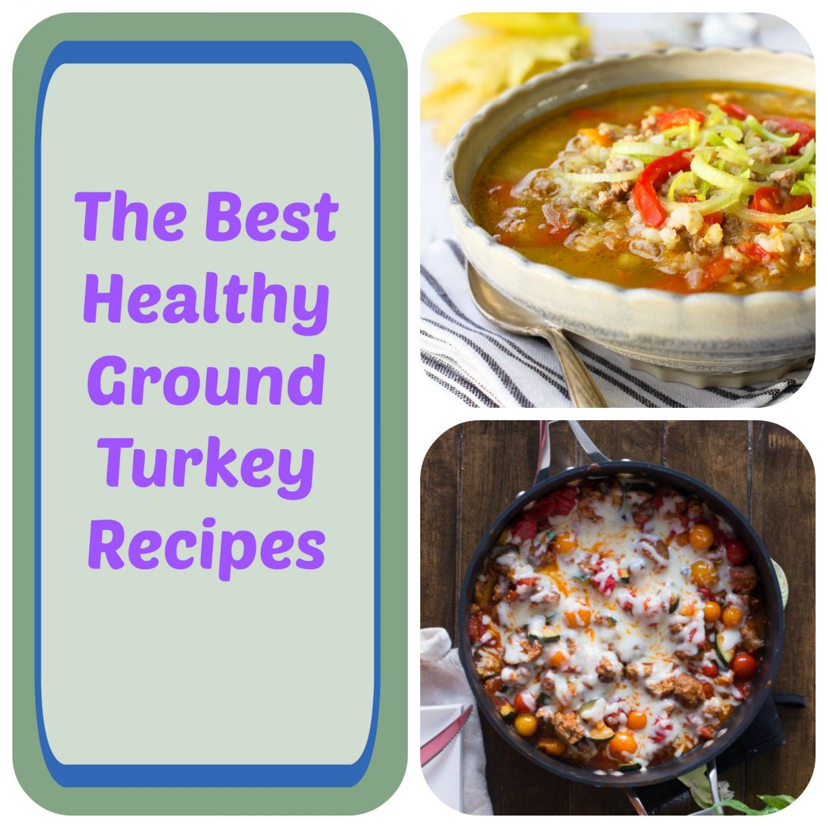Is Ground Turkey Good For You
 Good healthy recipes with ground turkey foods with high