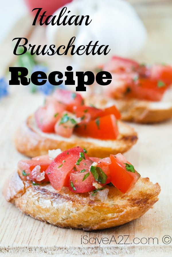 Italian Bruschetta Recipe
 Italian Bruschetta Recipe iSaveA2Z