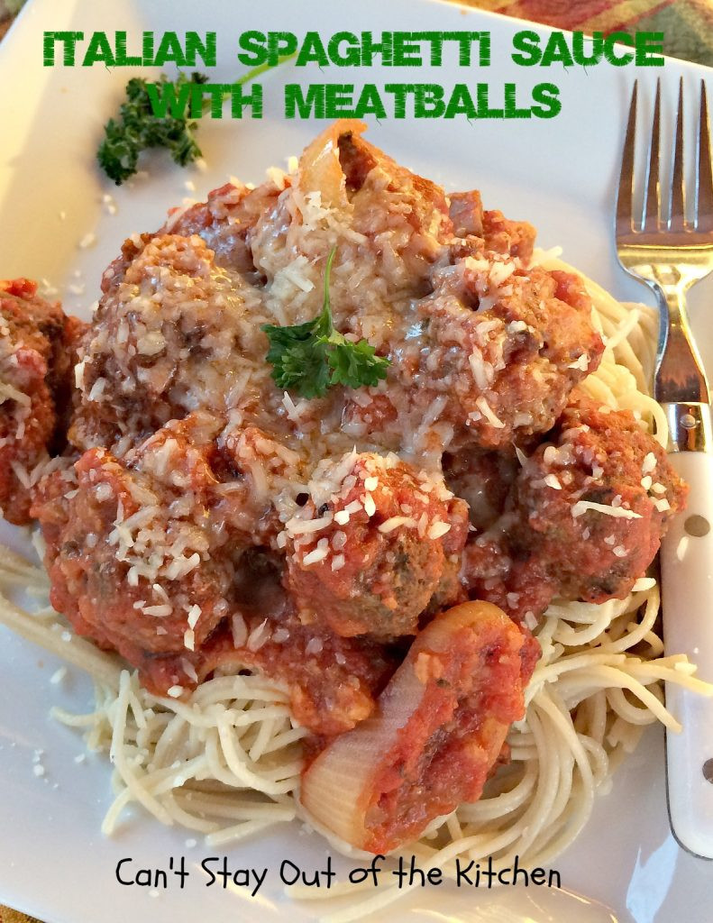 Italian Spaghetti Sauce
 Italian Spaghetti Sauce with Meatballs Can t Stay Out of