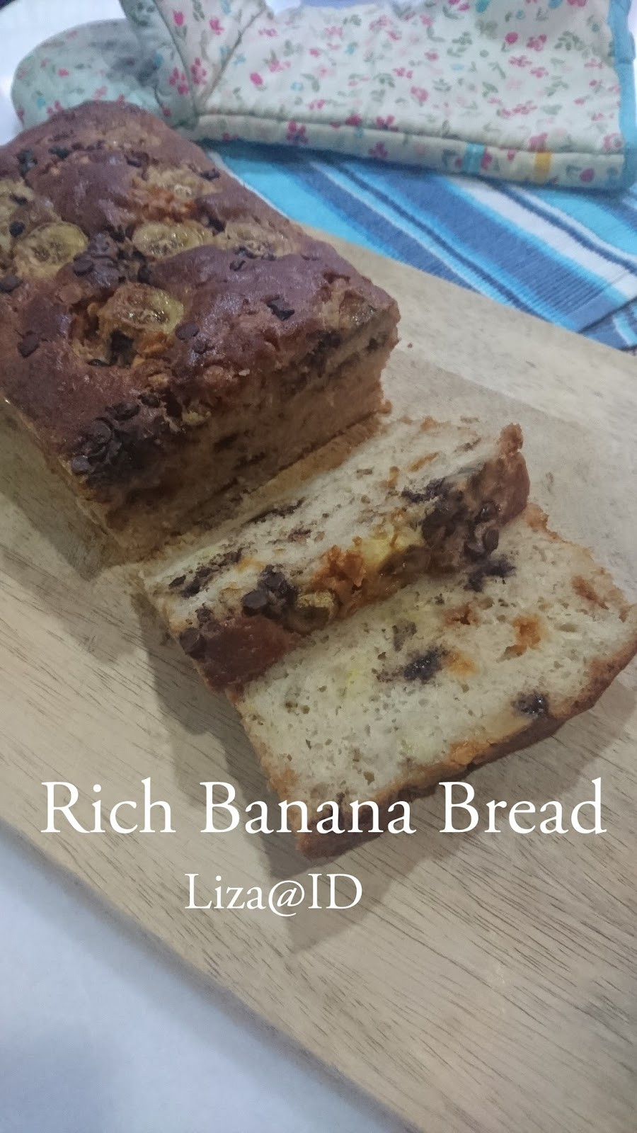 Janet'S Rich Banana Bread
 INTAI DAPUR Rich Banana Bread