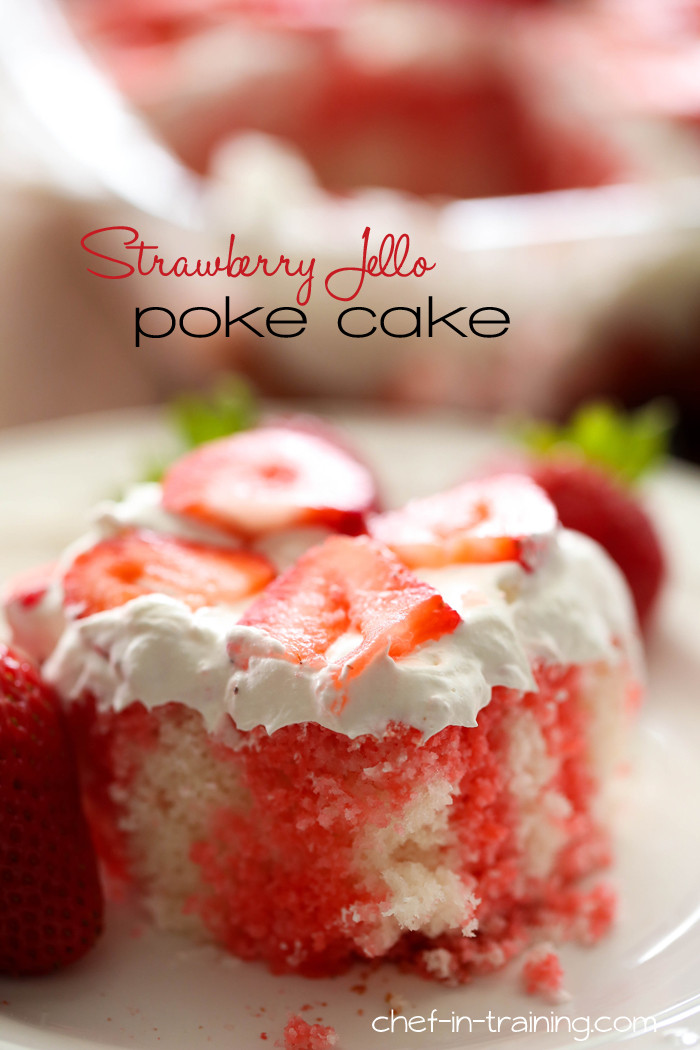 Jello Cake Recipe
 Strawberry Jello Poke Cake Chef in Training