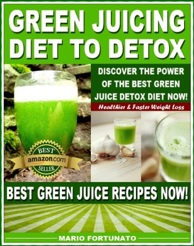 Juice Diet Recipes For Weight Loss
 Juice Cleansing Recipes Weight Loss crazyinter