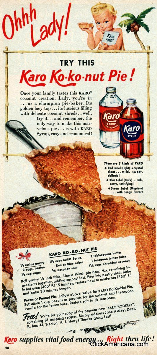 Karo Syrup Pecan Pie Recipe
 Ko ko nut pie recipe 1950