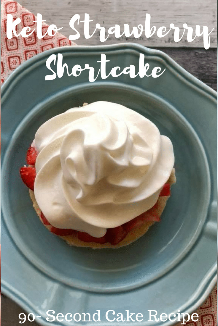Keto Strawberry Shortcake
 Keto Strawberry Shortcake Low Carb 90 Second Cake Recipe