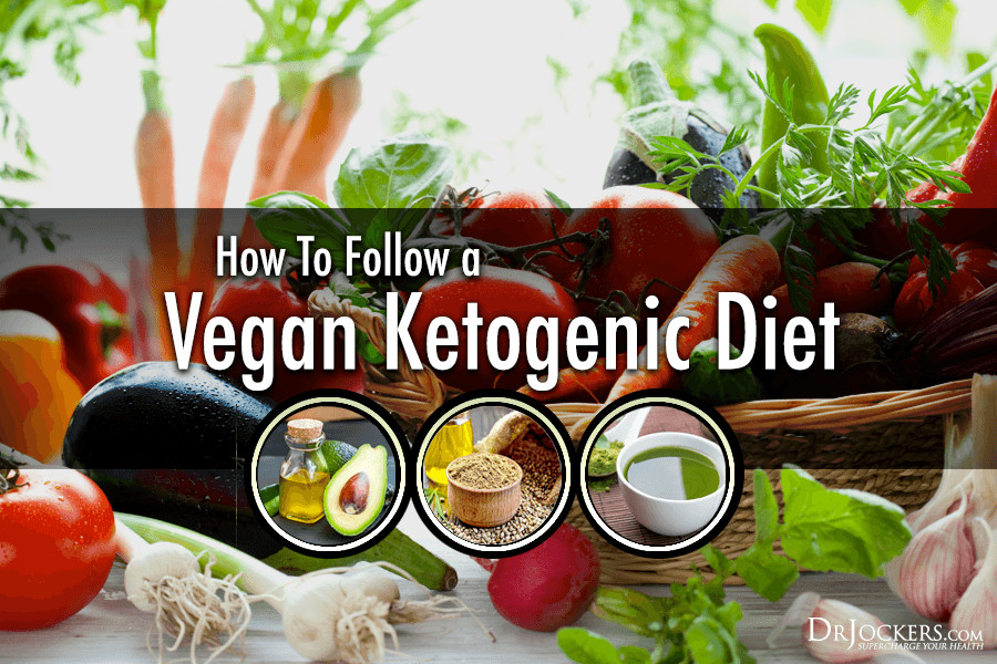 Keto Vegan Diet
 How To Follow A Vegan Ketogenic Diet DrJockers