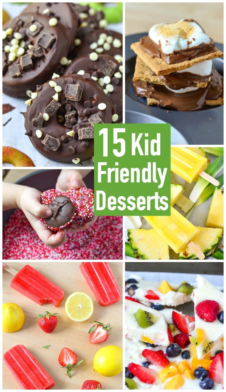 Kid Friendly Desserts
 15 Kid Friendly Desserts Courtney s Sweets