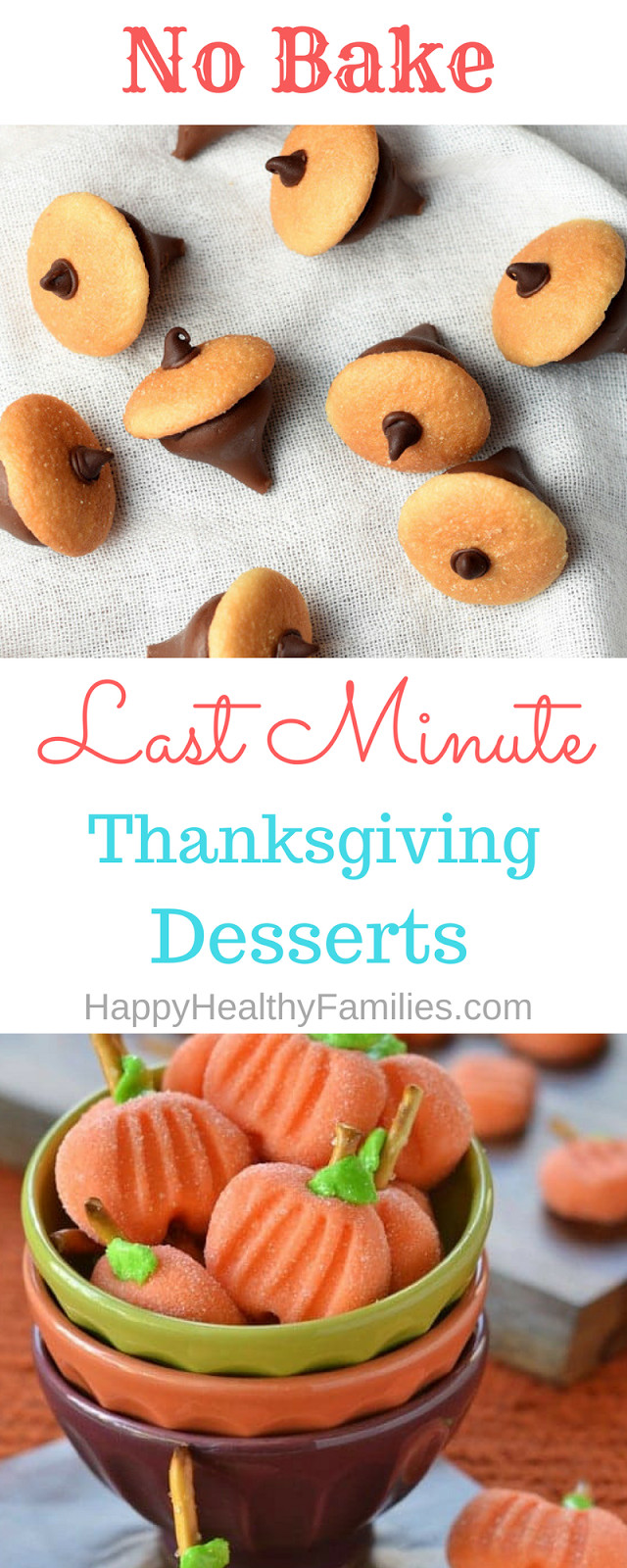 Kid Friendly Thanksgiving Desserts
 Happy Healthy Families 5 Last Minute Thanksgiving