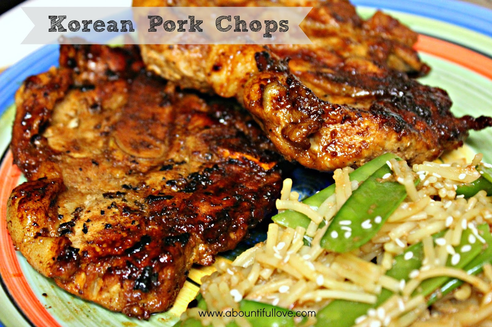 Korean Pork Chops
 Korean Pork Chops A Bountiful Love