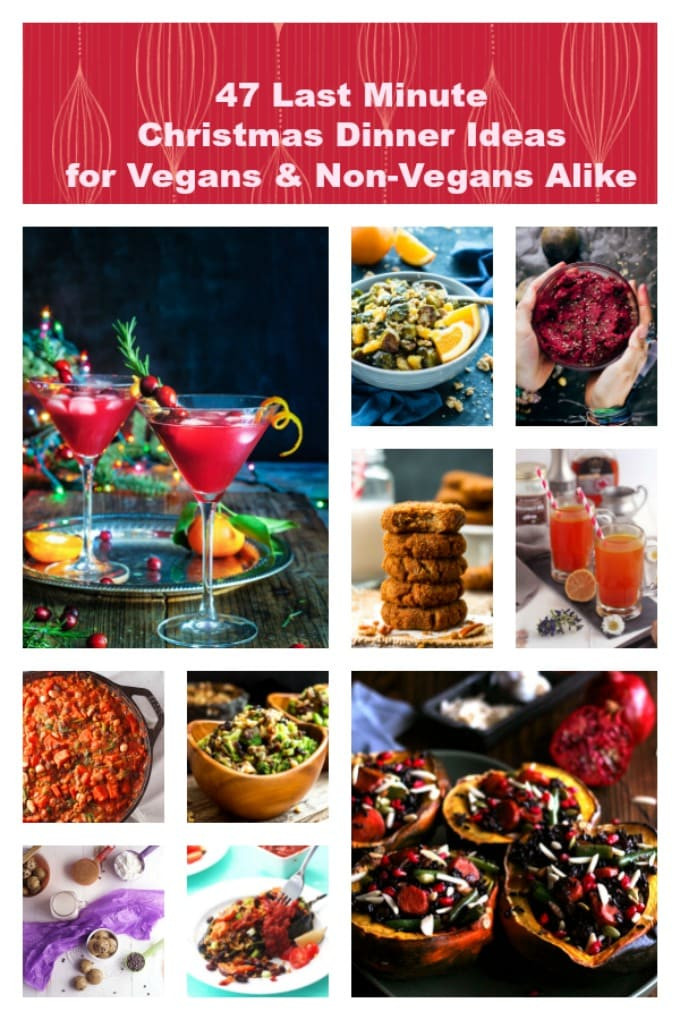 Last Minute Dinner Ideas
 47 Last Minute Christmas Dinner Ideas for Vegans