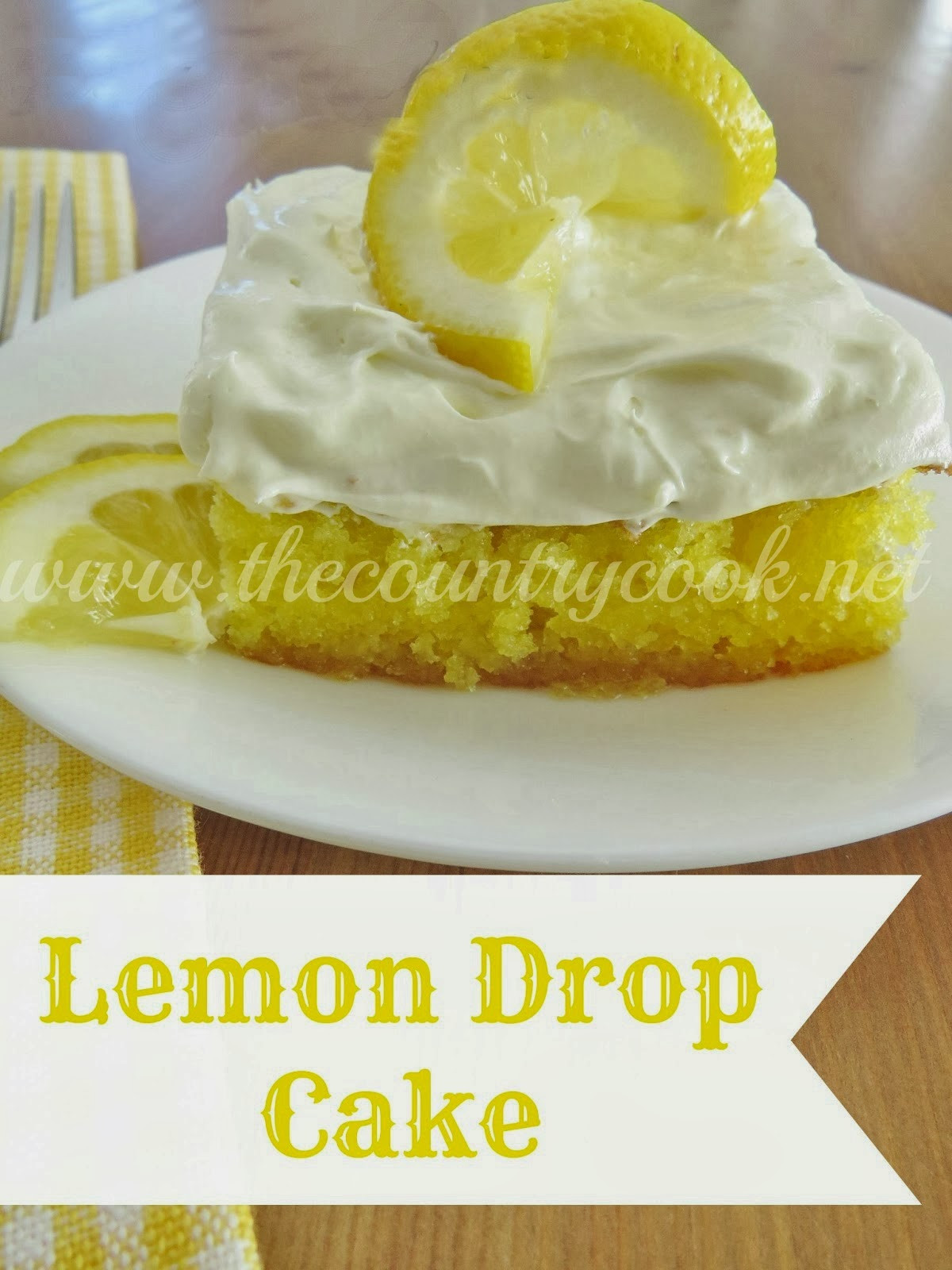 Lemon Love Cake
 The Country Cook 36 Favorite Cake Mix Recipes