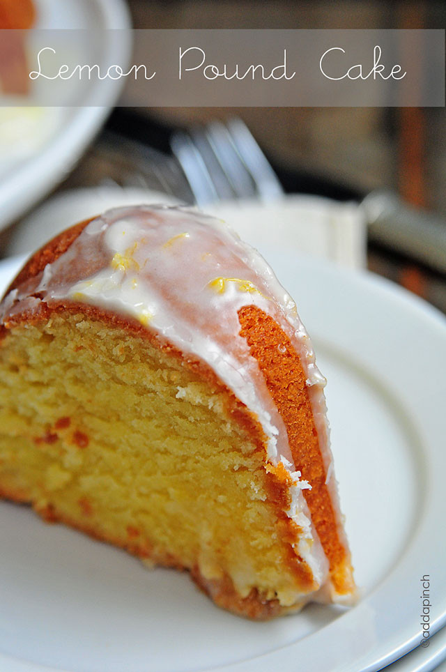 Lemon Pound Cake Recipe
 Lemon Pound Cake Recipe Add a Pinch