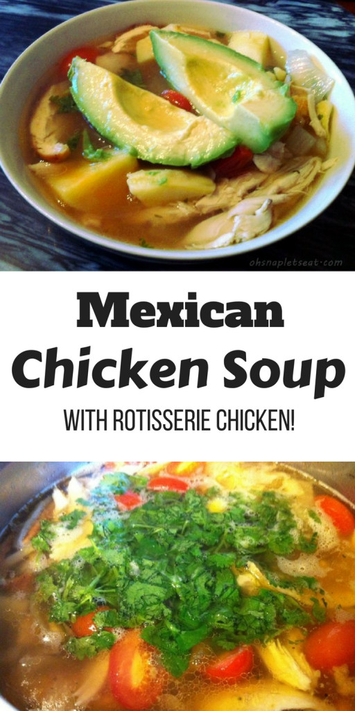 Let'S Potato Chips
 The Best Mexican Chicken Soup Oh Snap Let s Eat