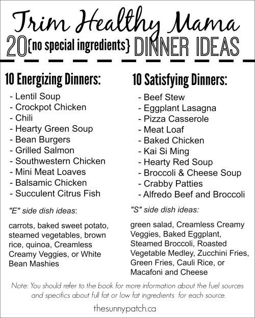 List Of Dinner Ideas
 Trim Healthy Mama Dinner no special ingre nts