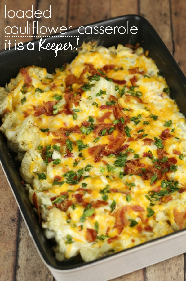 Loaded Cauliflower Casserole
 Loaded Cauliflower Casserole