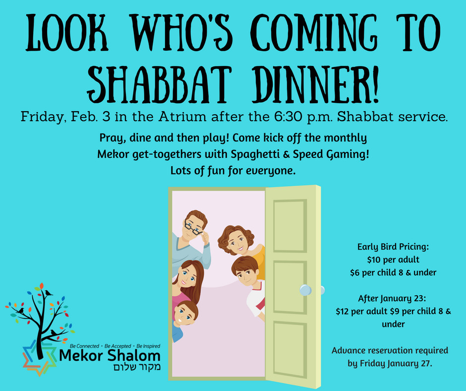 Look Whos Coming To Dinner
 Congregation Mekor Shalom