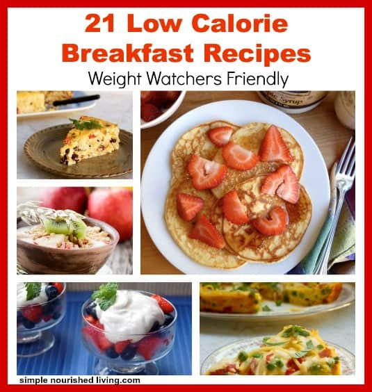 Low Calorie Breakfast Recipes
 Low Calorie Breakfast Recipes with Weight Watchers Points