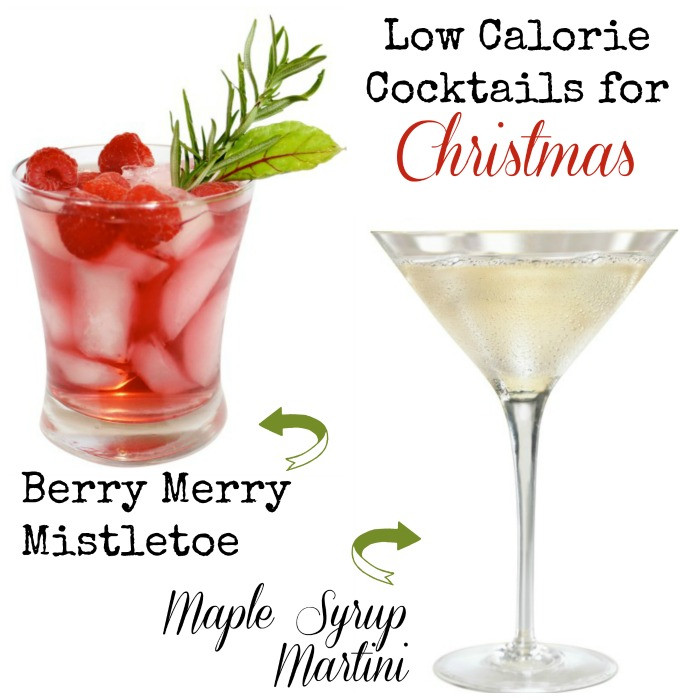 Low Calorie Cocktails
 Low Calorie Christmas Cocktails to Enjoy Style on Main