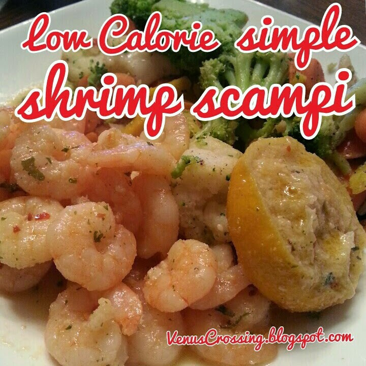 Low Calorie Shrimp Recipes
 Venus Crossing with Liss Low Calorie Simple Shrimp Scampi