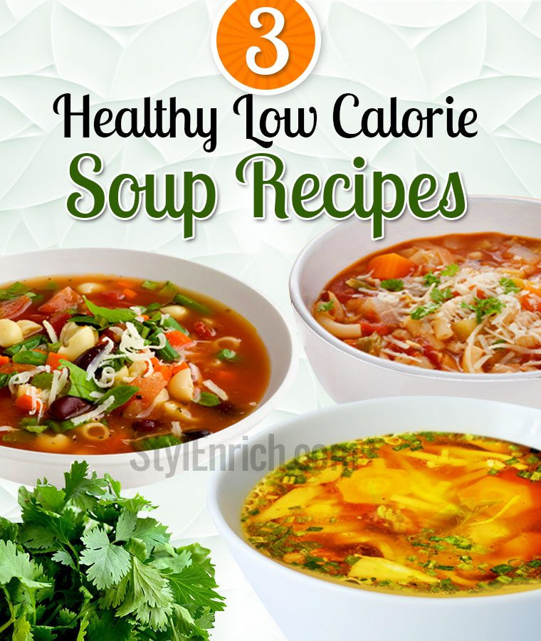 Low Calorie Soup Recipes
 Low Calorie Soup Recipes Diet for Healthy weight loss
