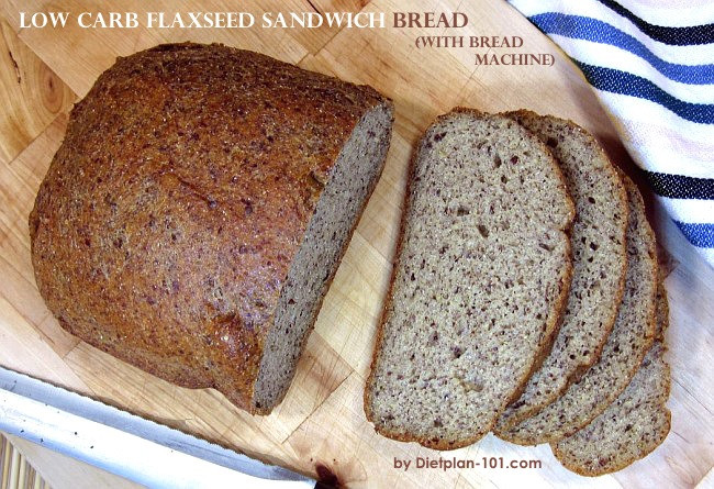 Low Carb Bread Machine Recipe
 Low Carb Flaxseed Sandwich Bread with Bread Machine