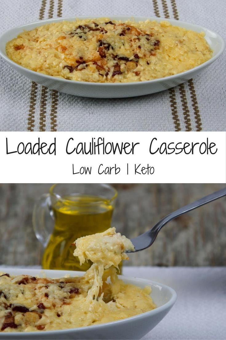 Low Carb Cauliflower Recipes
 loaded cauliflower casserole low carb