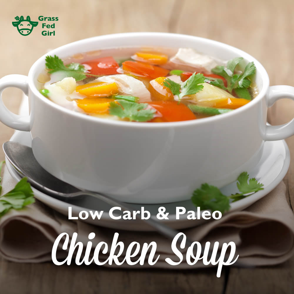 Low Carb Chicken Soup
 Low Carb and Paleo Chicken Soup Recipe