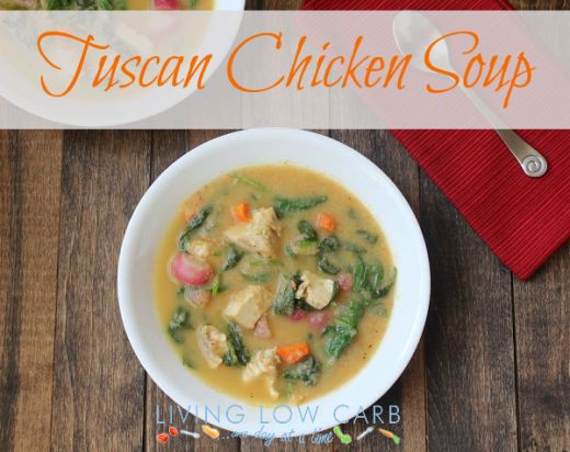 Low Carb Chicken Soup
 Tuscan Chicken Soup Low Carb and Paleo Recipe