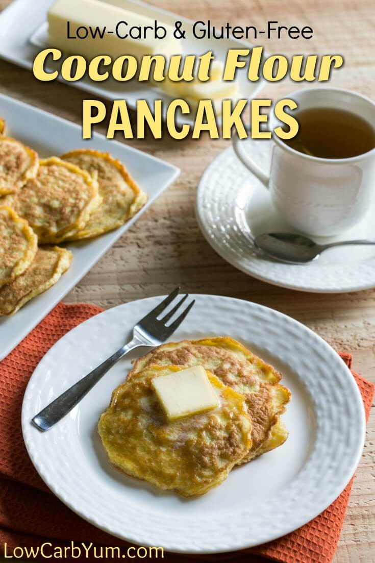 Low Carb Coconut Flour Pancakes
 Gluten Free Coconut Flour Pancakes