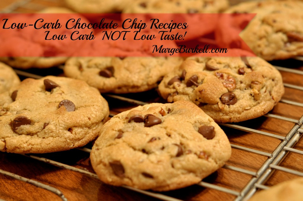 Low Carb Cookie Recipes
 Chocolate Chip Cookie Recipes Low Carb NOT Low Taste