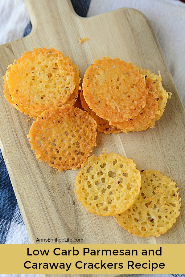 Low Carb Crackers Recipe
 Low Carb Parmesan and Caraway Crackers Recipe