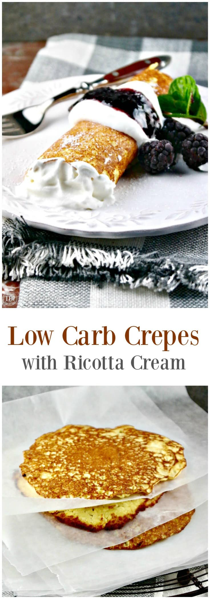 Low Carb Crepes
 Low Carb Crepes with Ricotta Cream Filling